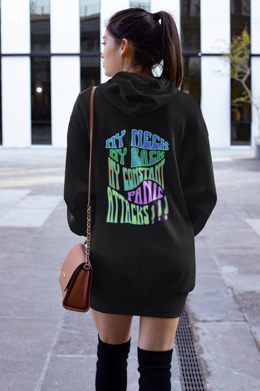 Neck, Back, Panic Attack - Extra Long Hoodie